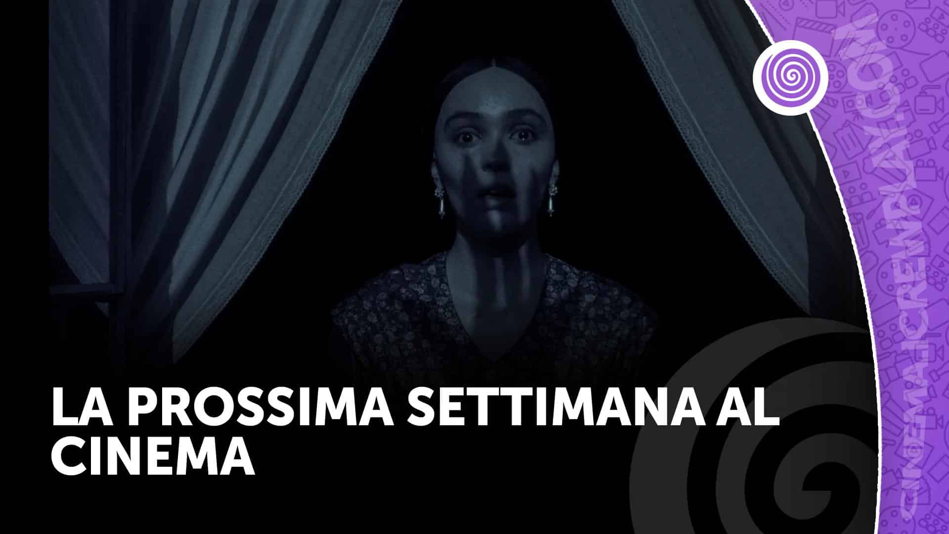 La prossima settimana al cinema
