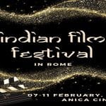 Indian film festival. Dal 7 all'11 febbraio sbarca a roma il mondo cinematografico indiano