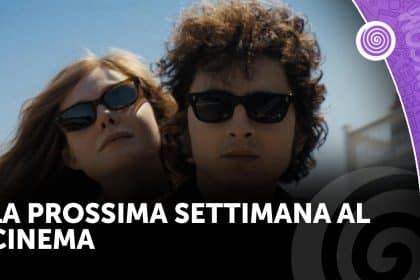 La prossima settimana al cinema