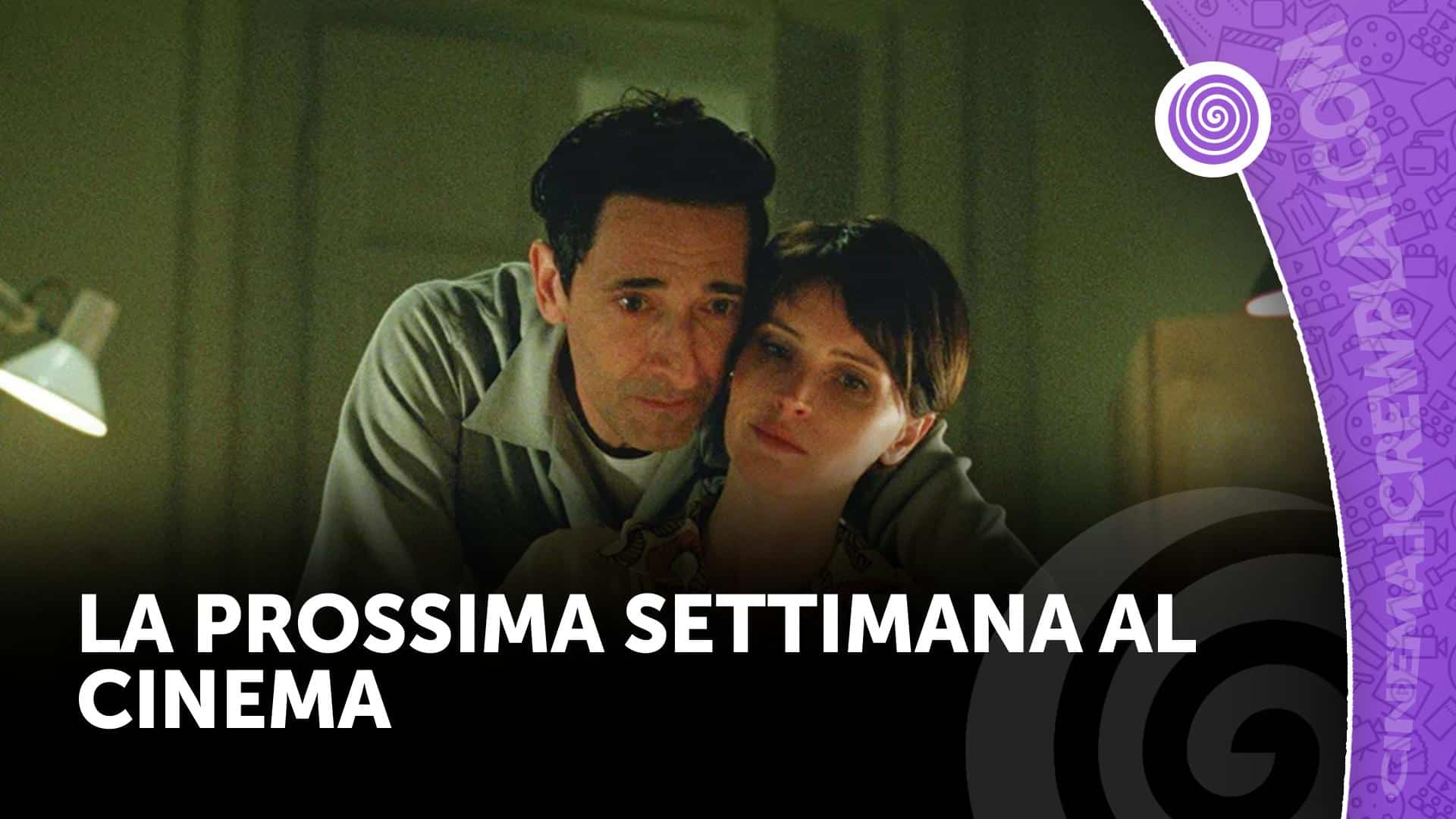 La prossima settimana al cinema