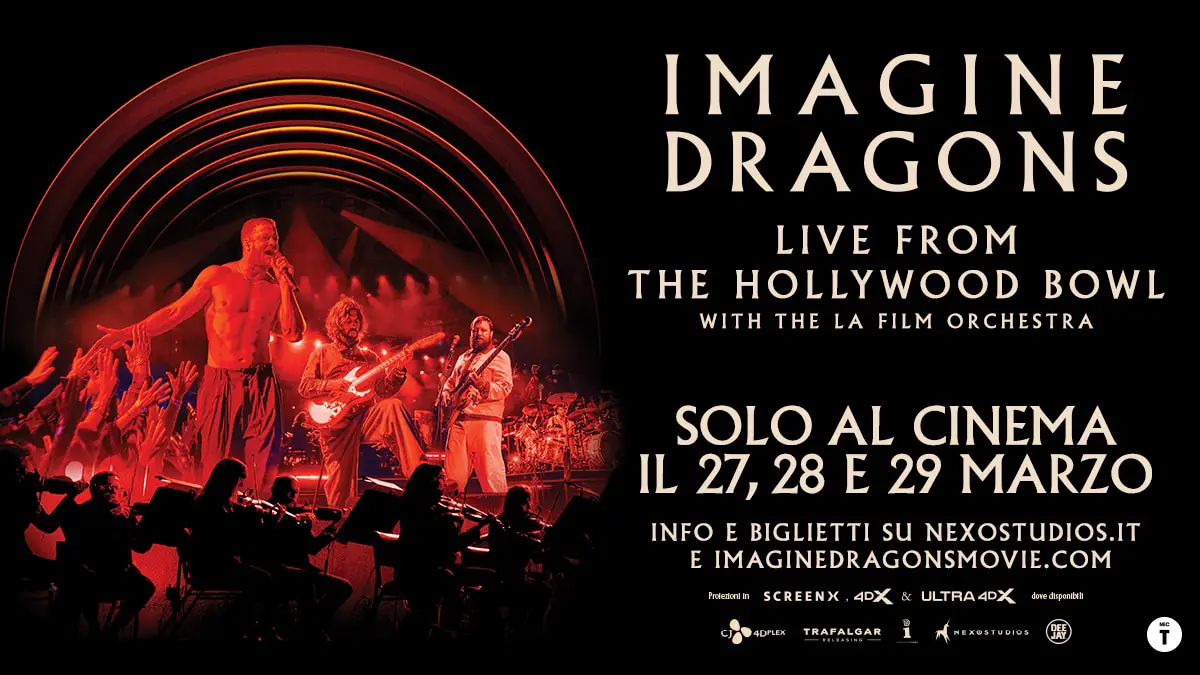 Imagine dragons. Live from the hollywood bowl evento speciale al cinema