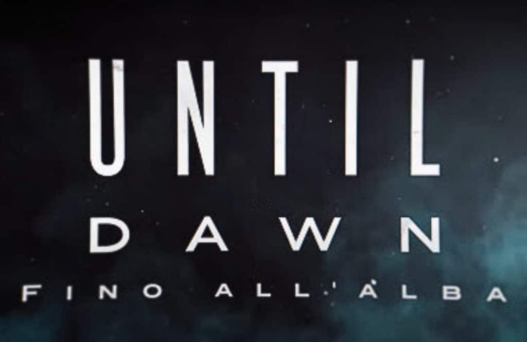 Until dawn fino all'alba film sandberg trailer