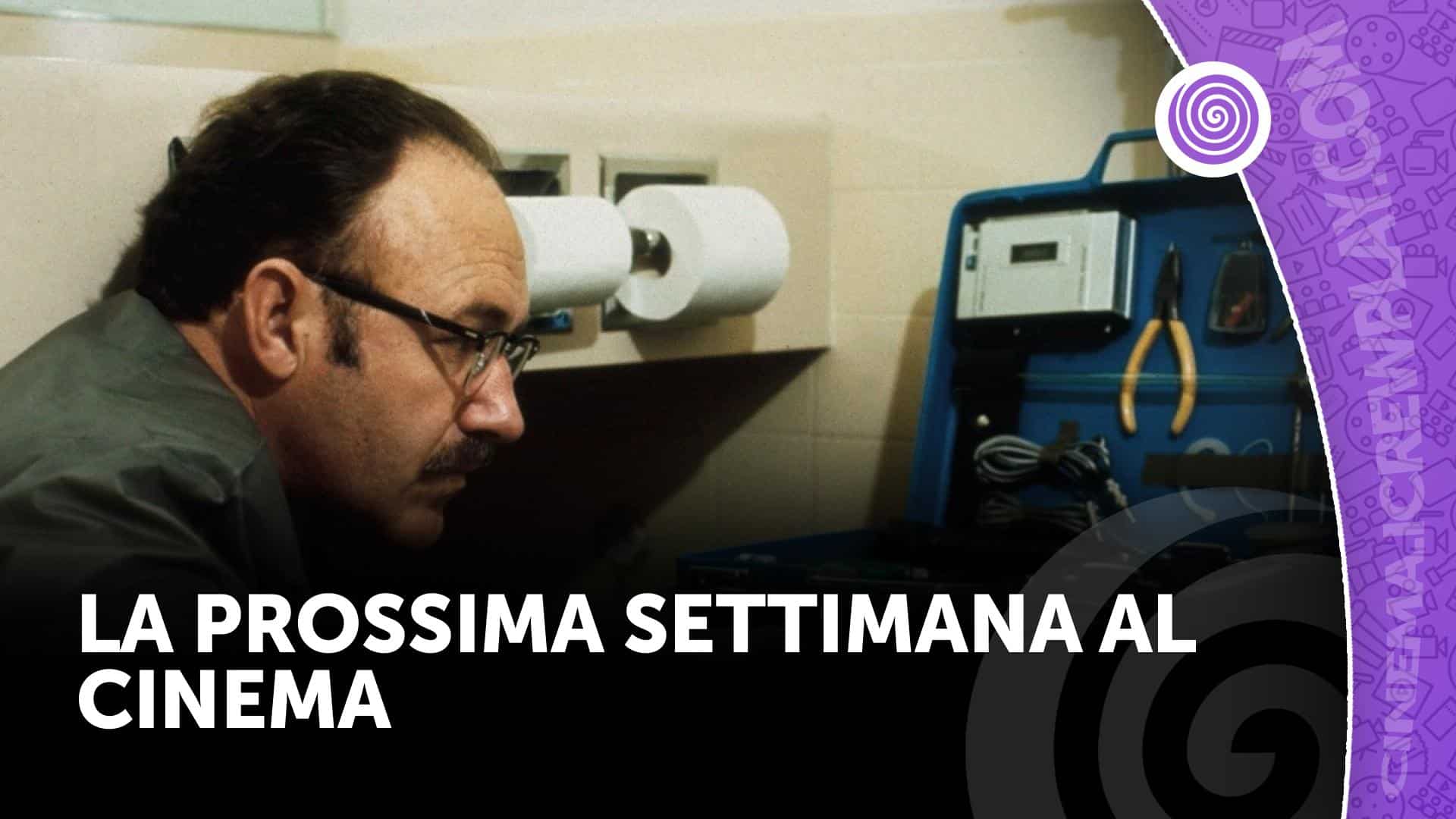 La prossima settimana al cinema