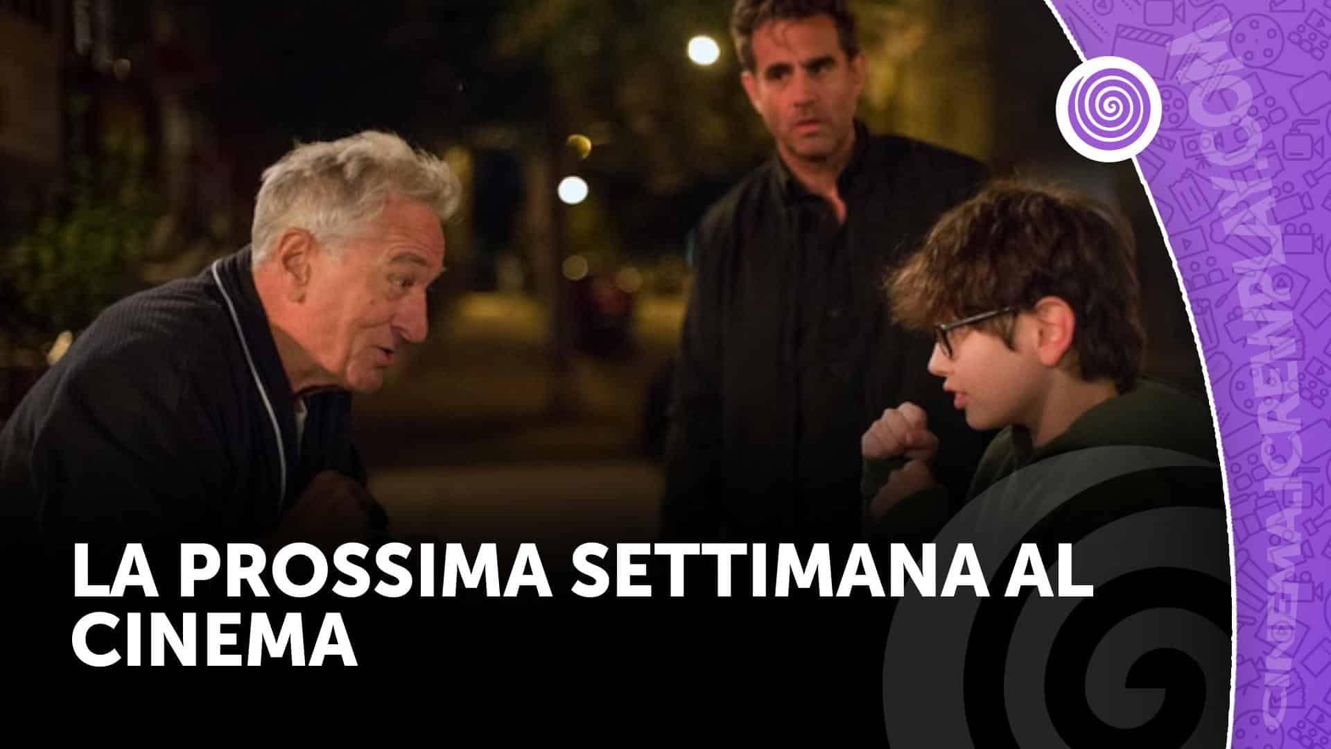 La prossima settimana al cinema