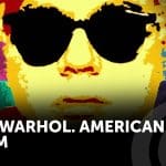 Andy warhol. American dream. Le origini di un mito senza tempo