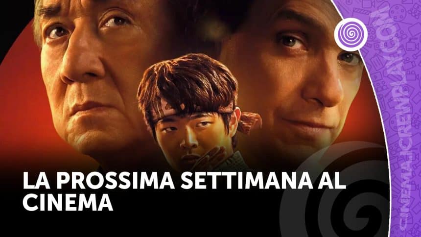 La prossima settimana al cinema
