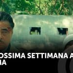 La prossima settimana al cinema