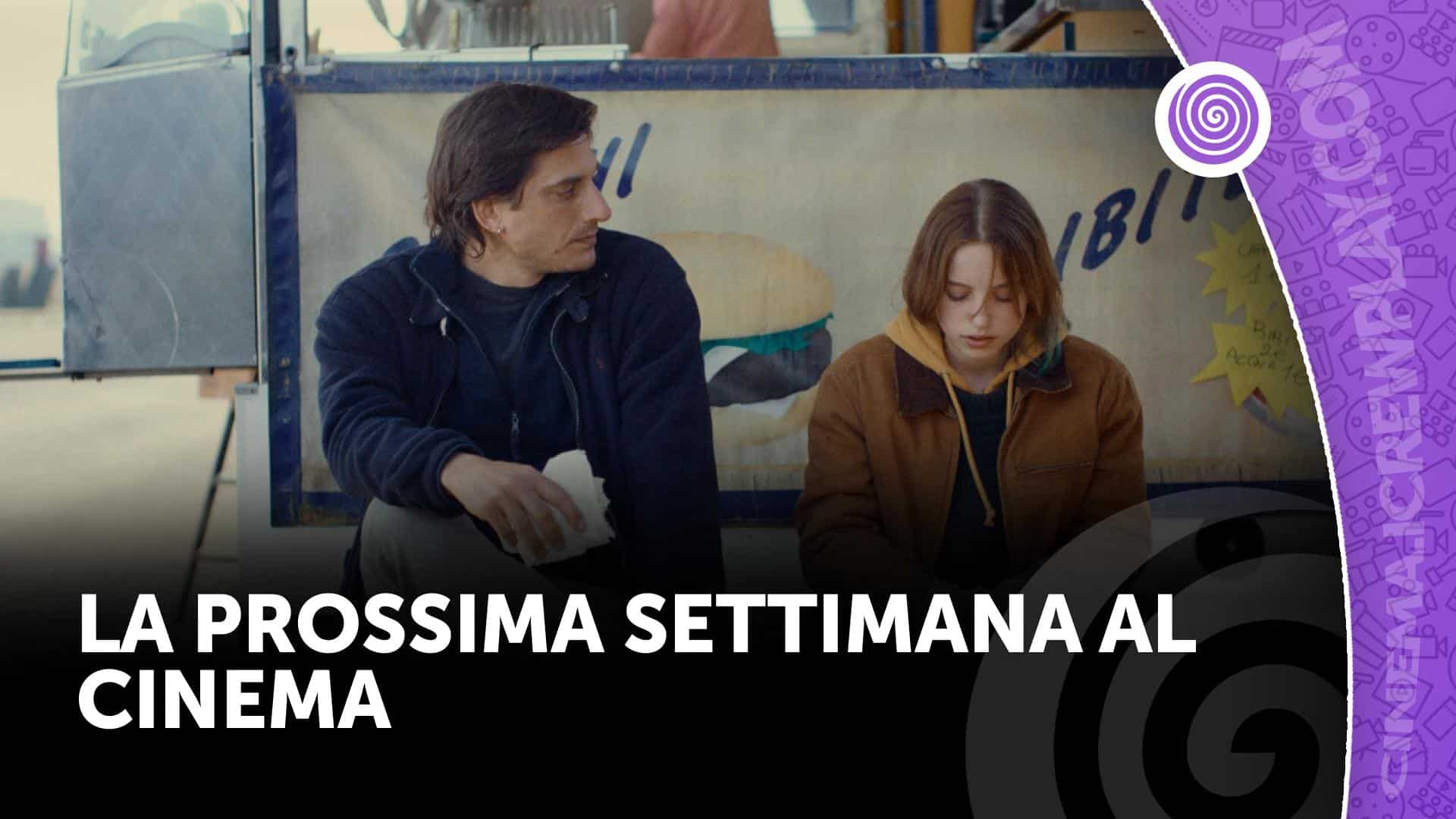 La prossima settimana al cinema