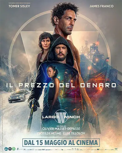 La prossima settimana al cinema Largo winch - il prezzo del denaro