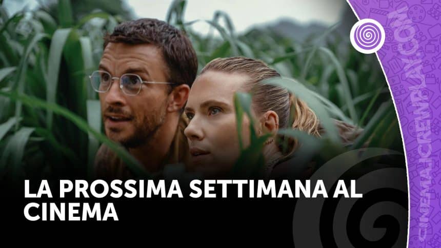 La prossima settimana al cinema