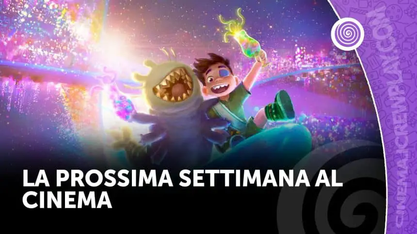 La prossima settimana al cinema