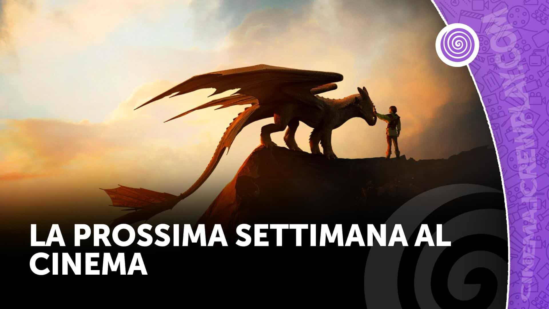 La prossima settimana al cinema