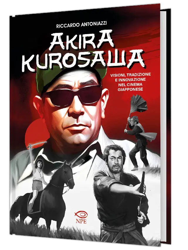 Riccardo antoniazzi ci rivela i segreti di akira kurosawa Riccardo antoniazzi ci rivela i segreti di akira kurosawa