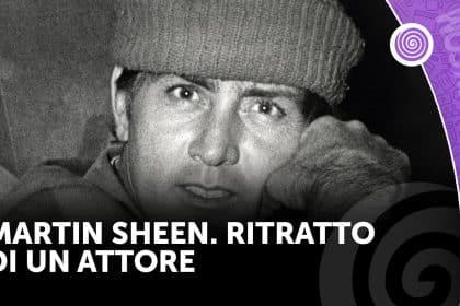 Martin sheen. Ritratto di un attore