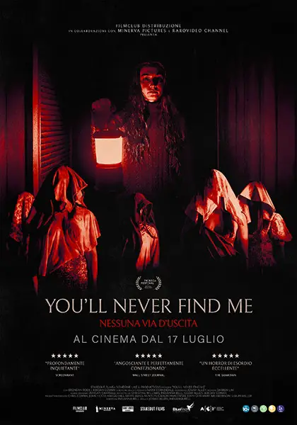 La prossima settimana al cinema You'll never find me - nessuna via d'uscita