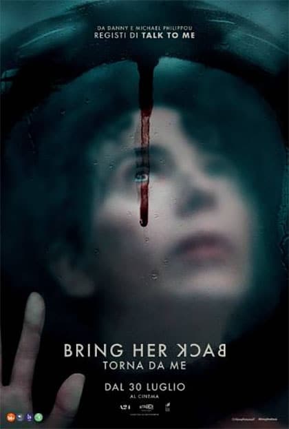 La prossima settimana al cinema Bring her back - torna da me