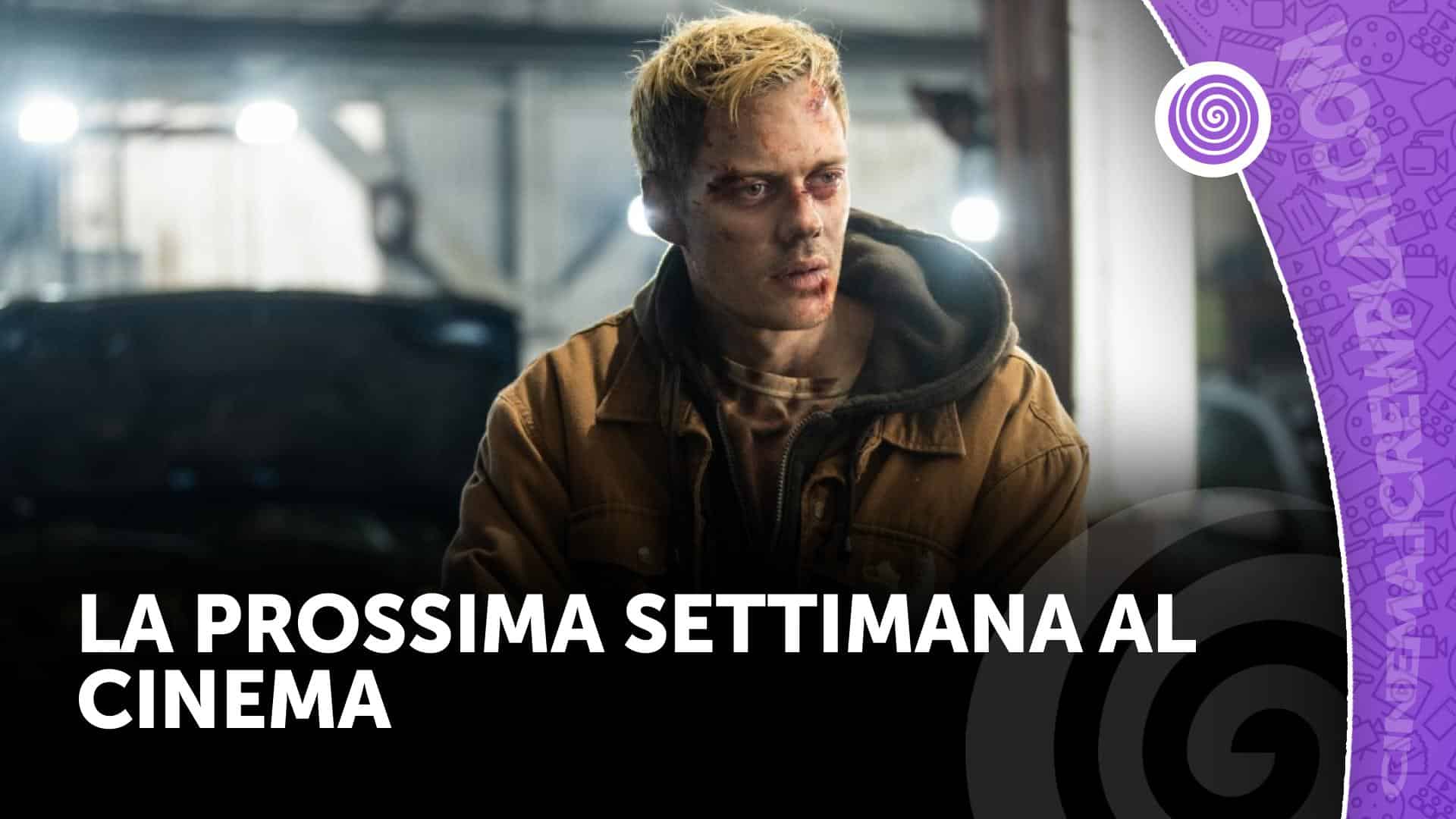 La prossima settimana al cinema