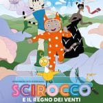 Scirocco e il regno dei venti: dal 16 ottobre al cinema la nuova fiaba animata di benoît chieux