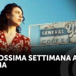 La prossima settimana al cinema