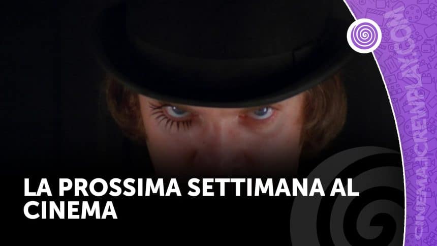 La prossima settimana al cinema
