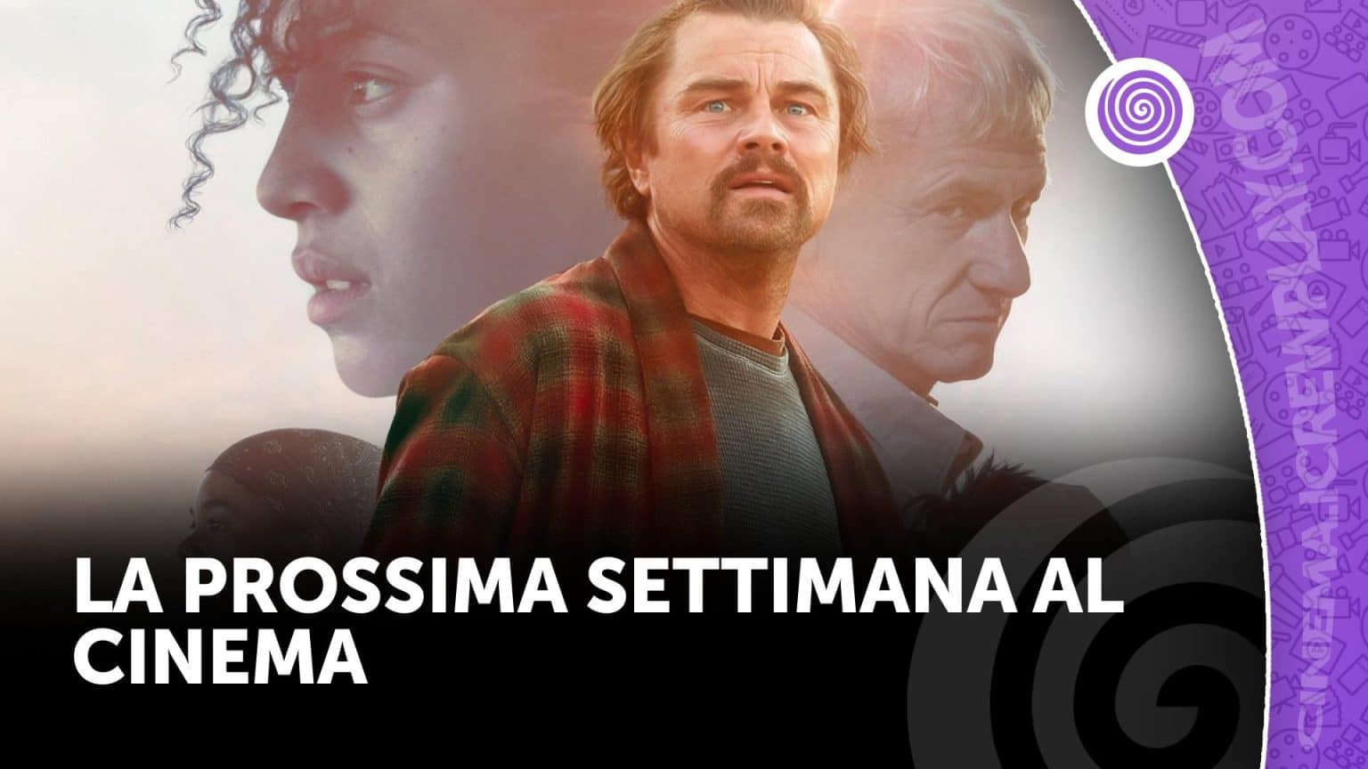 La prossima settimana al cinema