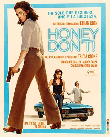La prossima settimana al cinema Honey don't!