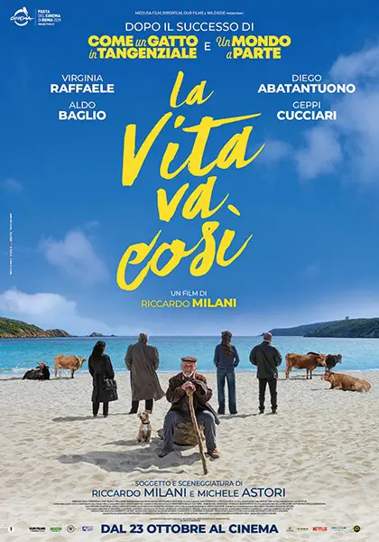 La prossima settimana al cinema La vita va così