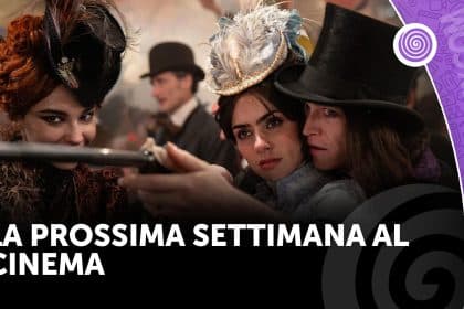 La prossima settimana al cinema