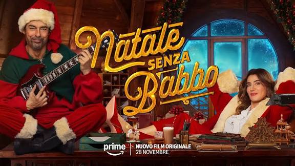 Natale senza babbo. Dal 28 novembre su prime video un'inedita commedia natalizia Natale senza babbo. Dal 28 novembre su prime video un'inedita commedia natalizia