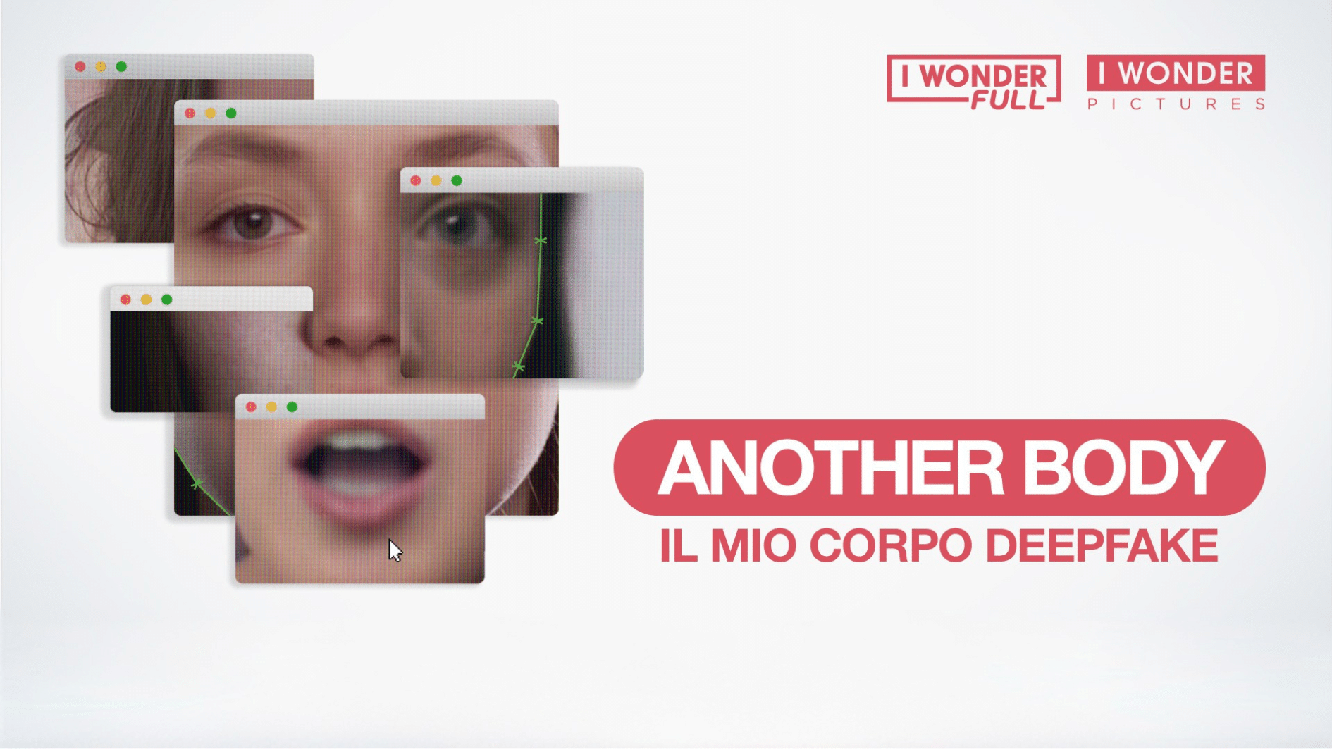 Another body - il mio corpo deepfake da oggi su iwonderfull
