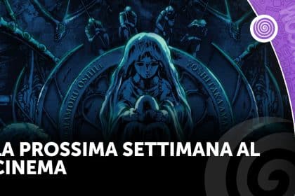 La prossima settimana al cinema
