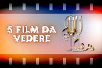 Capodanno film da vedere