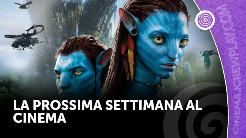 La prossima settimana al cinema