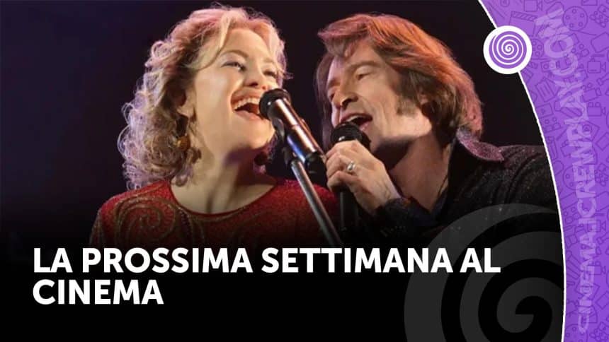 La prossima settimana al cinema