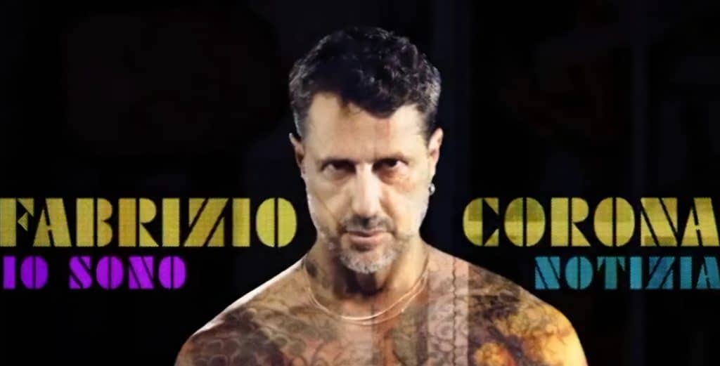 Fabrizio corona: io sono notizia ben prima di falsissimo