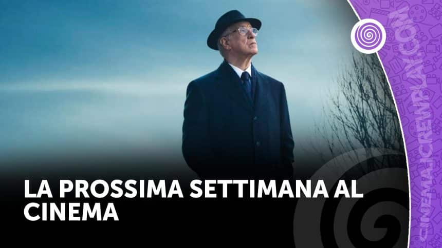 La prossima settimana al cinema