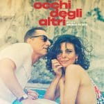 Gli occhi degli altri, al cinema dal 19 marzo: il trailer