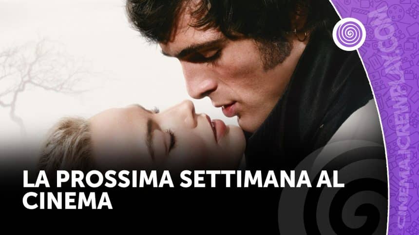 La prossima settimana al cinema