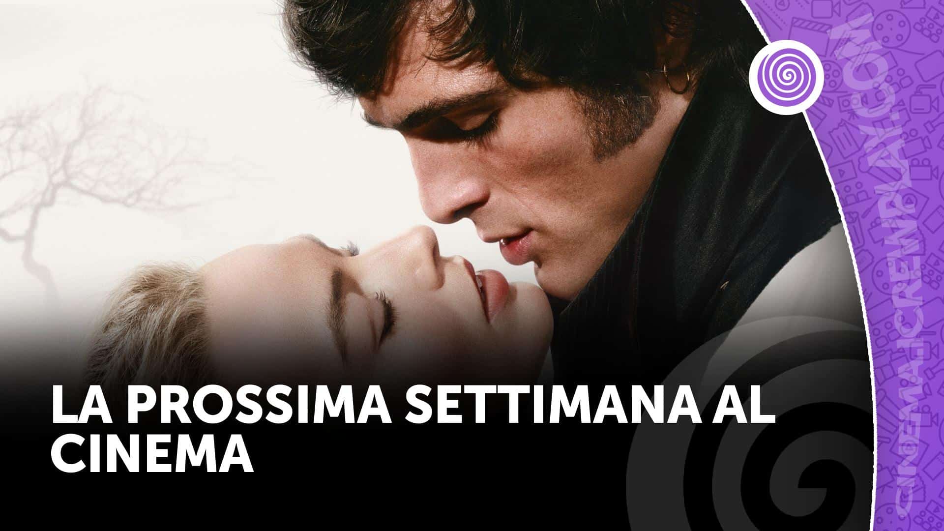 La prossima settimana al cinema