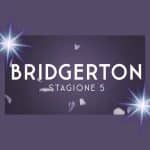 Bridgerton, annuncio speciale per la quinta stagione!