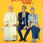 Che dio perdona a tutti finale spiegato: perché compare papa francesco