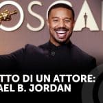 Michael b. Jordan: esclusivo ritratto del premio oscar 2026