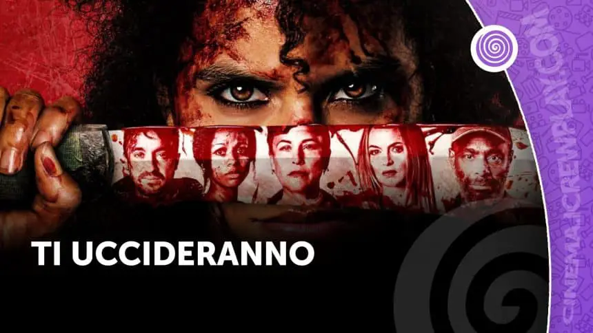 Ti uccideranno: non è per i deboli di stomaco