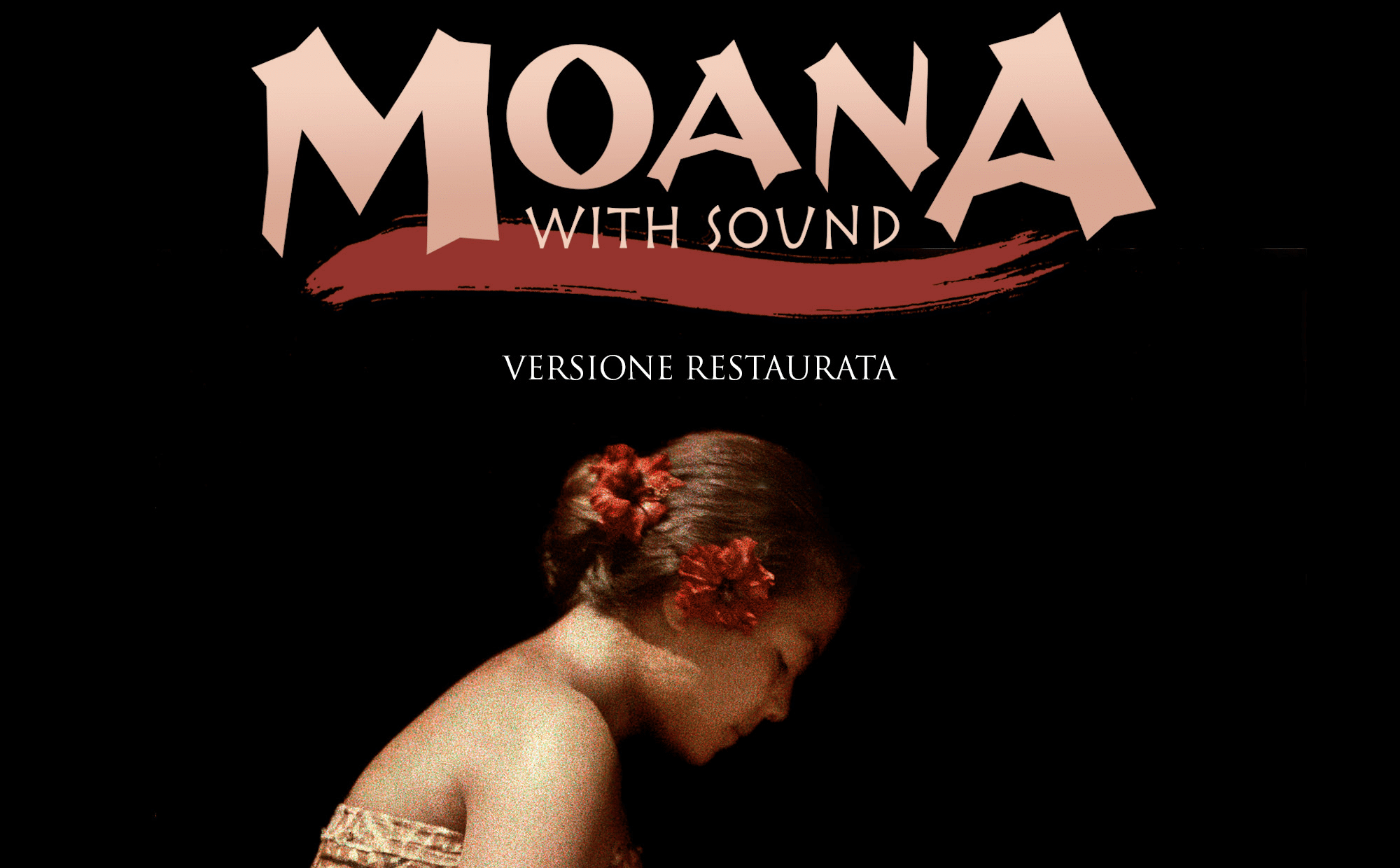 Moana with sound in esclusiva streaming cg e al pordenone docs fest