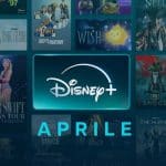 Disney+ e gli highlights di aprile