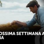 La prossima settimana al cinema