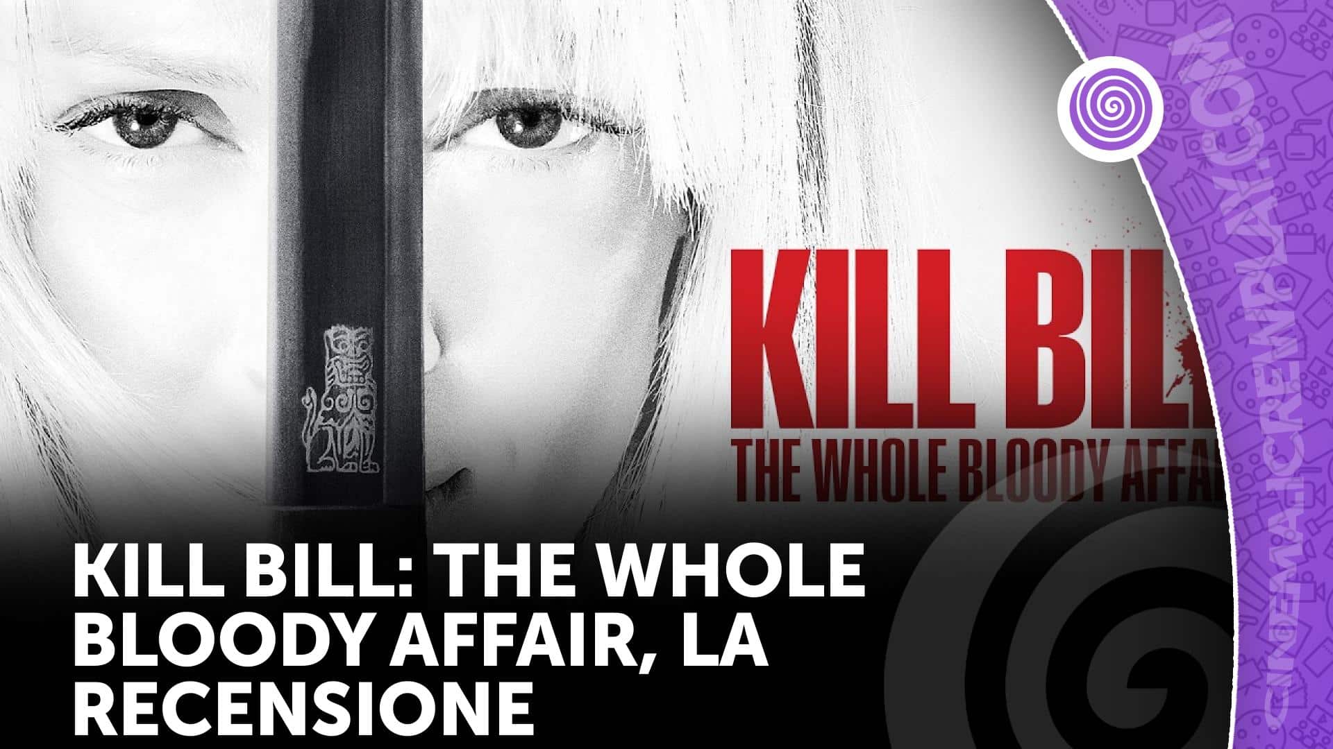 Kill bill: the whole bloody affair, la recensione
