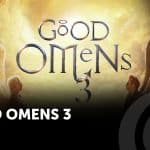 Good omens 3: il finale