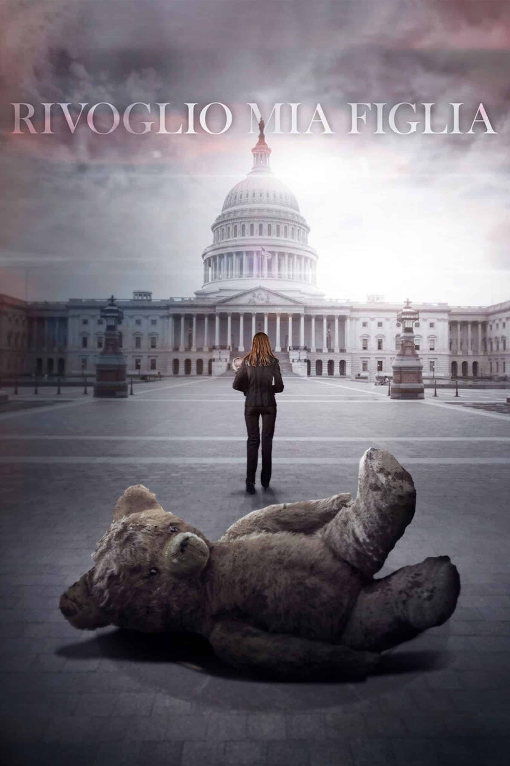 Rivoglio mia figlia - locandina del film
