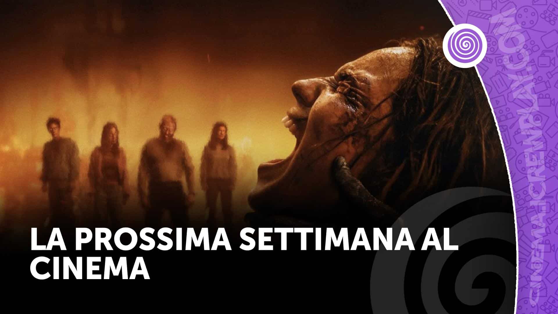 La prossima settimana al cinema